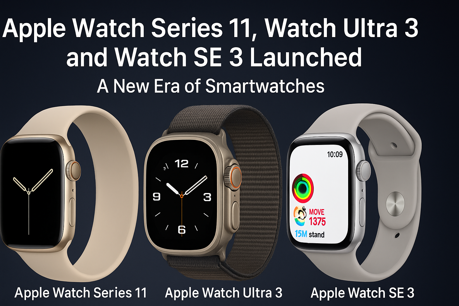 Apple Watch Series 11,Watch Ultra 3,Watch SE3