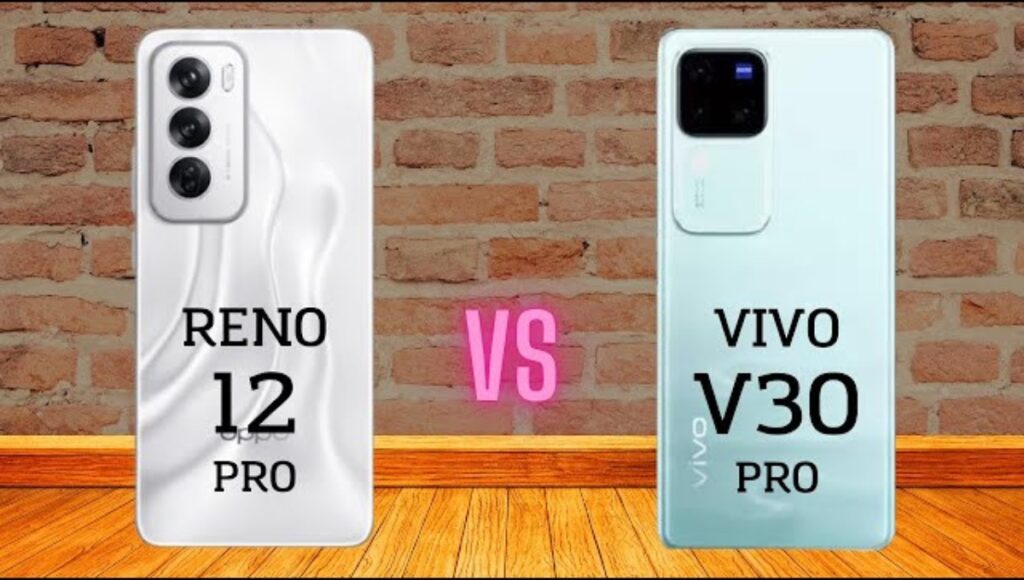 Vivo V30 Pro vs Oppo Reno 12 Pro: The real battle of the mid-range flagships of 2025