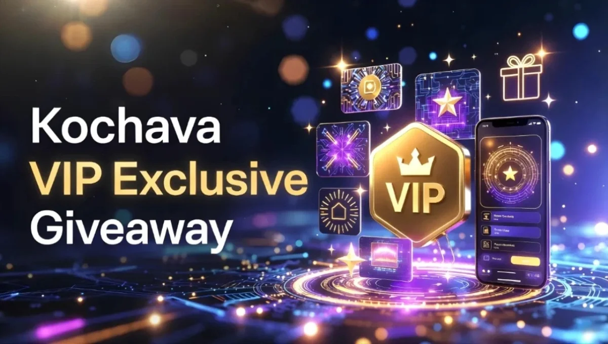 Kochava VIP Exclusive Account Giveaway