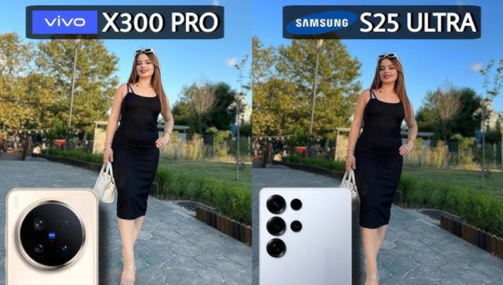 Vivo X300 Pro vs Samsung Galaxy S25 Ultra: Which is the true flagship king A complete comparison of camera, performance, and price.
