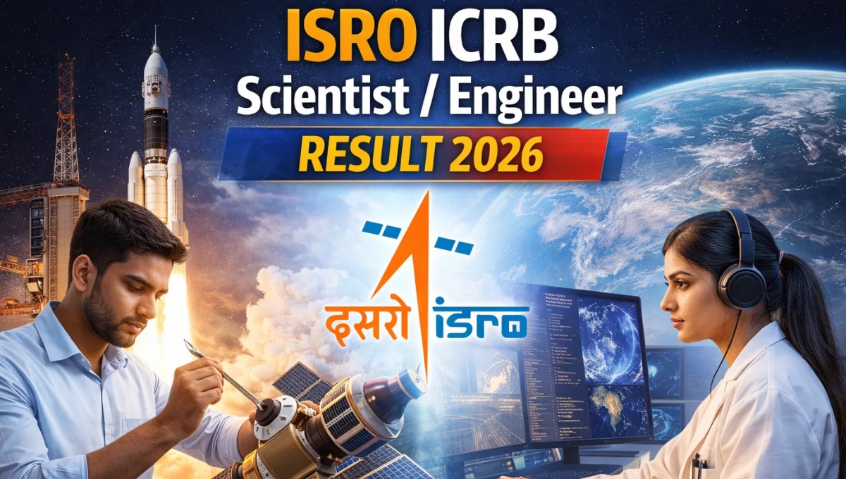 ISRO ICRB Scientist/Engineer Result