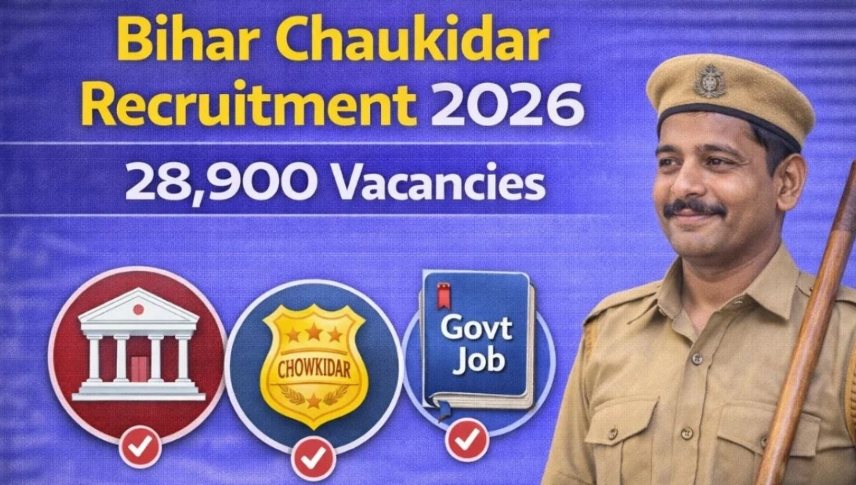 Bihar Chowkidar Vacancy